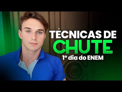 Thumbnail da aula: Técnicas de CHUTE para o 1º DIA do ENEM | Linguagens e Humanas (Como Chutar No 1º Dia Do ENEM)
