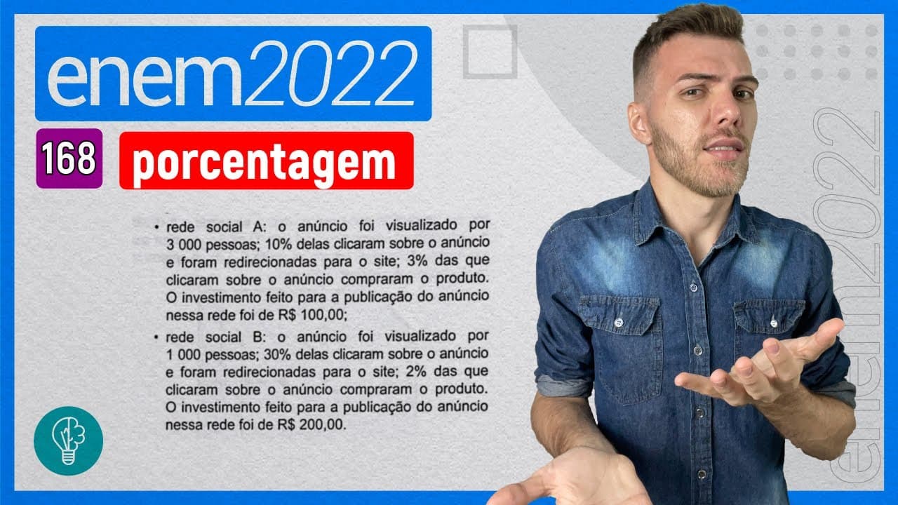 Thumbnail: ENEM 2022 - Q168 - Uma equipe de marketing digital foi contratada para aumentar as...- PORCENTAGEM