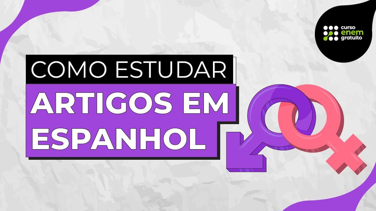 Thumbnail: COMO ESTUDAR ARTIGOS EM ESPANHOL | Espanhol para o Enem e o Encceja | Gabriela Nunes