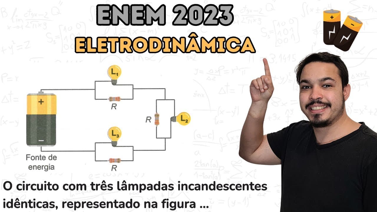 Thumbnail: ENEM 2023 - O circuito com três lâmpadas incandescentes idênticas, representado na figura, consiste