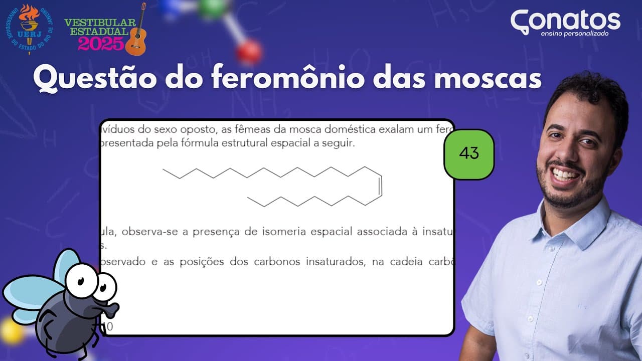Thumbnail: 🧪 Questão do feromônio das moscas: UERJ 2025 1º Exame de Qualificação - Isomeria espacial