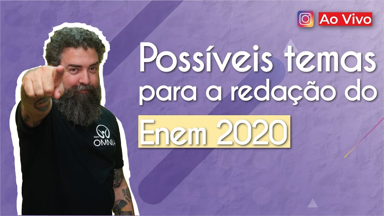 Thumbnail: AO VIVO | Possíveis temas para a redação do Enem 2020 - Brasil Escola