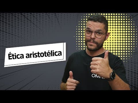 Thumbnail da aula: Ética Aristotélica - Brasil Escola