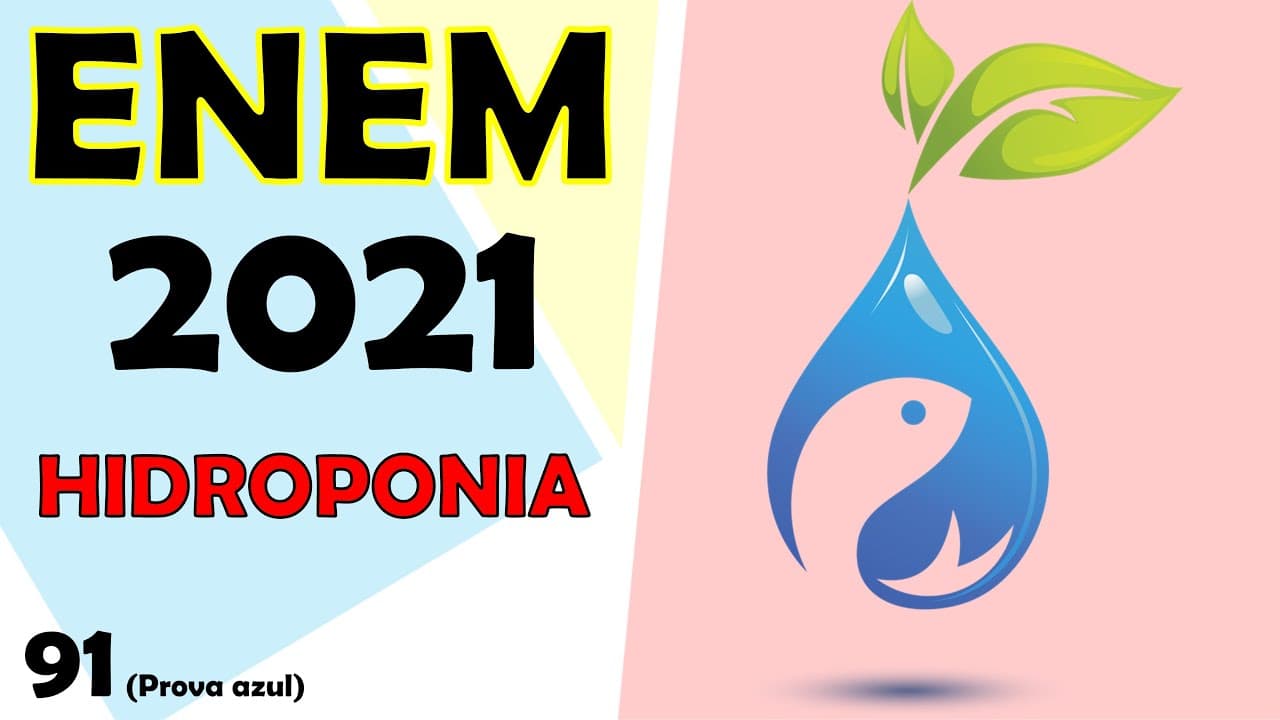 Thumbnail: (ENEM – 2021) No cultivo por hidroponia, são utilizadas soluções nutritivas contendo macronutrientes