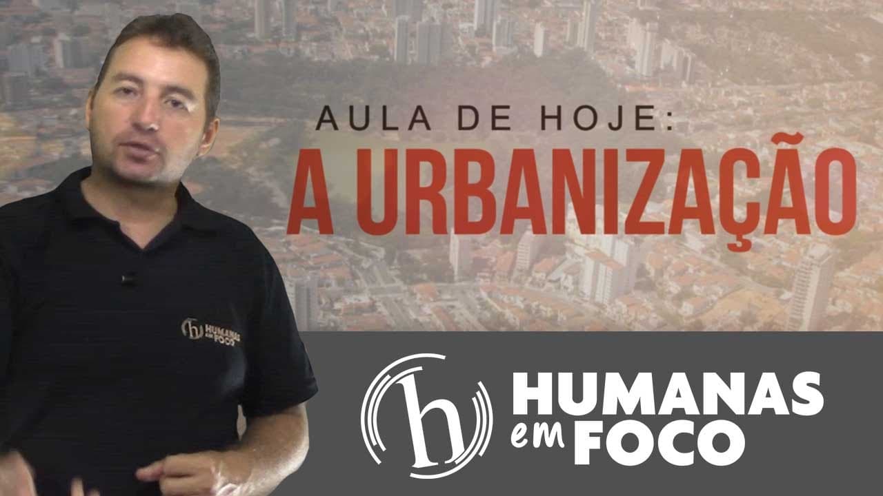 Thumbnail: Geografia - Aula 07 - Urbanização