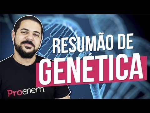 Thumbnail da aula: RESUMÃO DE GENÉTICA: PRINCIPAIS CONCEITOS | Prof. Adilson Teixeira