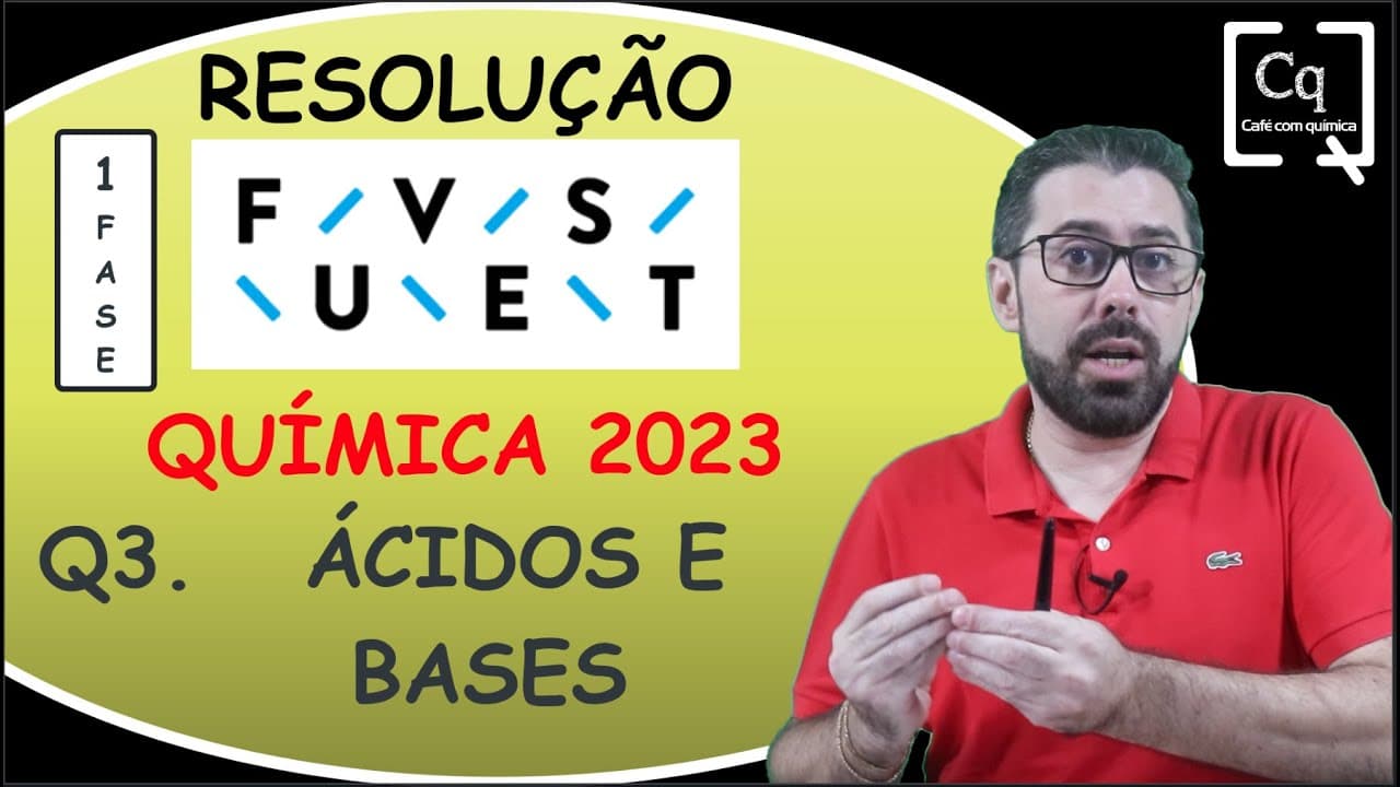 Thumbnail: RESOLUÇÃO FUVEST (1 FASE ) - ÁCIDOS E BASES