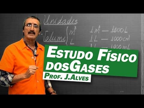 Thumbnail da aula: Química - Estudo Físico dos Gases