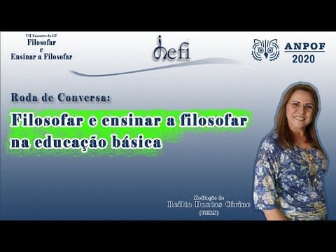 Thumbnail da aula: Roda de Conversa - Filosofar e ensinar a filosofar na educação básica