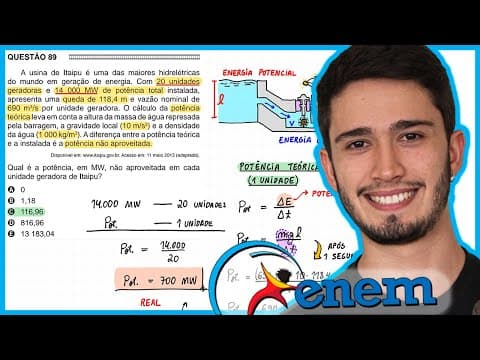 Thumbnail da aula: ENEM 2016 - A usina de Itaipu é uma das maiores hidrelétricas do mundo em geração de energia. Com 20