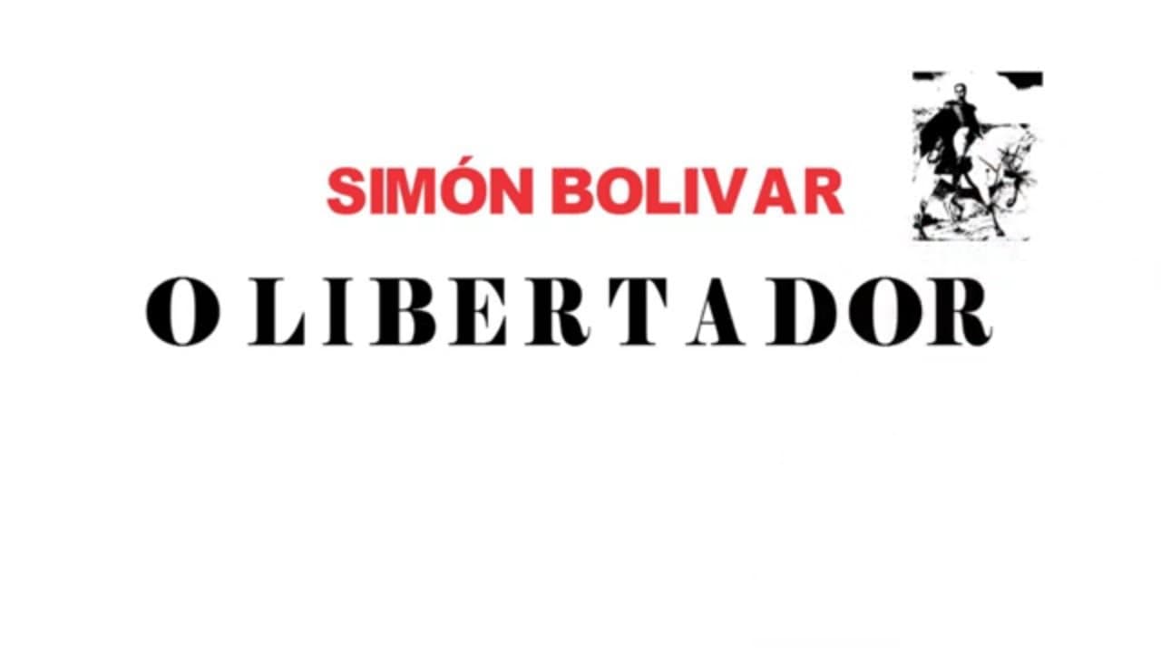 Thumbnail: SIMON BOLÍVAR - O LIBERTADOR