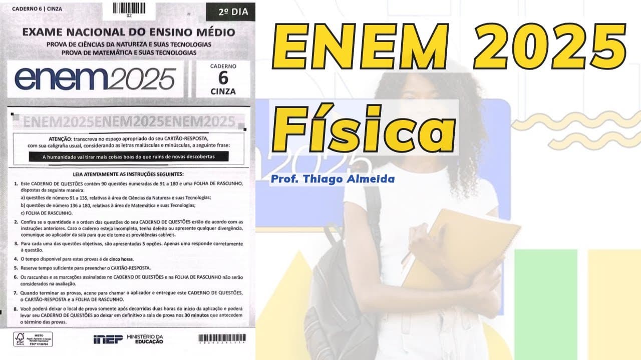Thumbnail: Enem 2025: correção comentada da prova de Física!