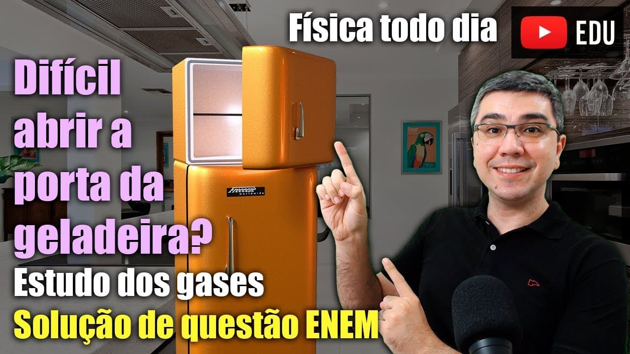 Thumbnail: Fechou a geladeira e ficou difícil abrir de novo? Tem Física aí! | Física todo dia