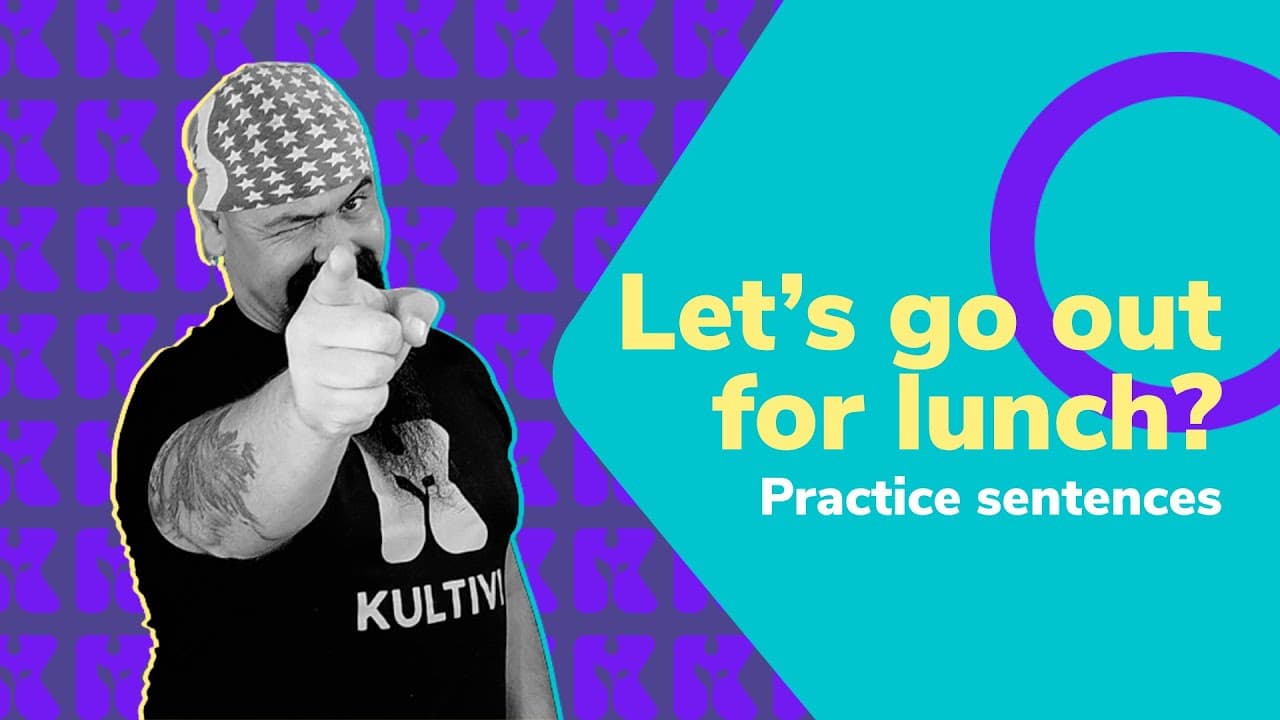 Thumbnail: Let´s go out for lunch?: practice sentences | Inglês 2.0 | Kultivi