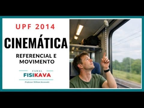 Thumbnail da aula: UPF 2014 - Considere um vagão deslocando-se em uma trajetória retilínea com velocidade constante