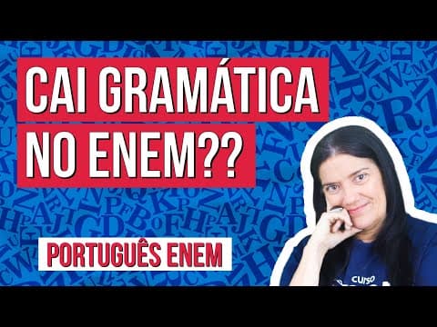 Thumbnail da aula: COMO GRÁMATICA CAI NO ENEM: saiba identificar as questões gramaticais e o que estudar