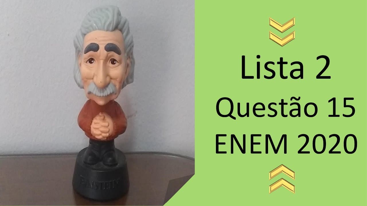 Thumbnail: Resolução - Lista 2 - Questão 15 - ENEM 2020