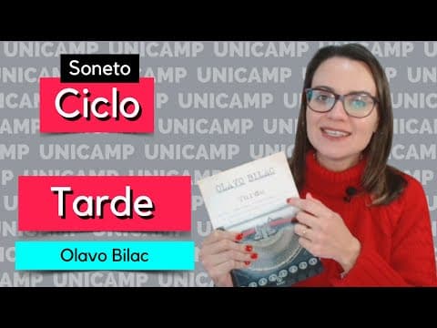 Thumbnail da aula: Poema CICLO | TARDE | Olavo Bilac | vestibular UNICAMP