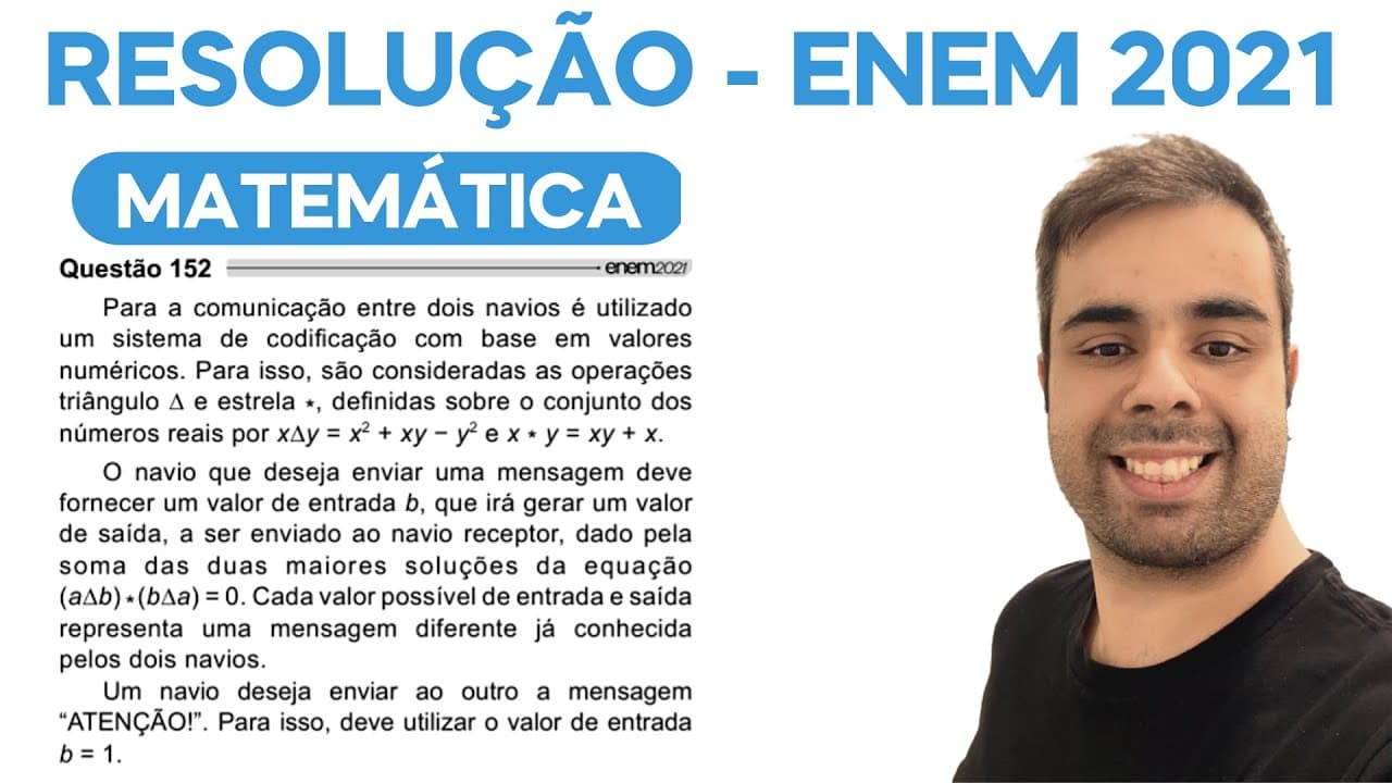 Thumbnail: ENEM 2021 – Para a comunicação entre dois navios é utilizado um sistema de codificação com base em