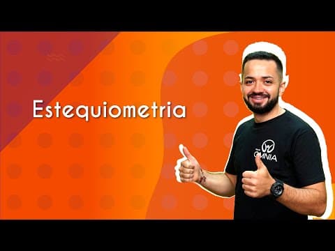 Thumbnail da aula: Estequiometria - Brasil Escola