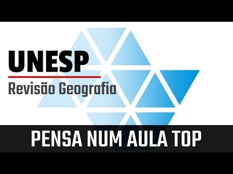 Thumbnail da aula: Aula de Revisão da UNESP | Geografia | Aula completa |
