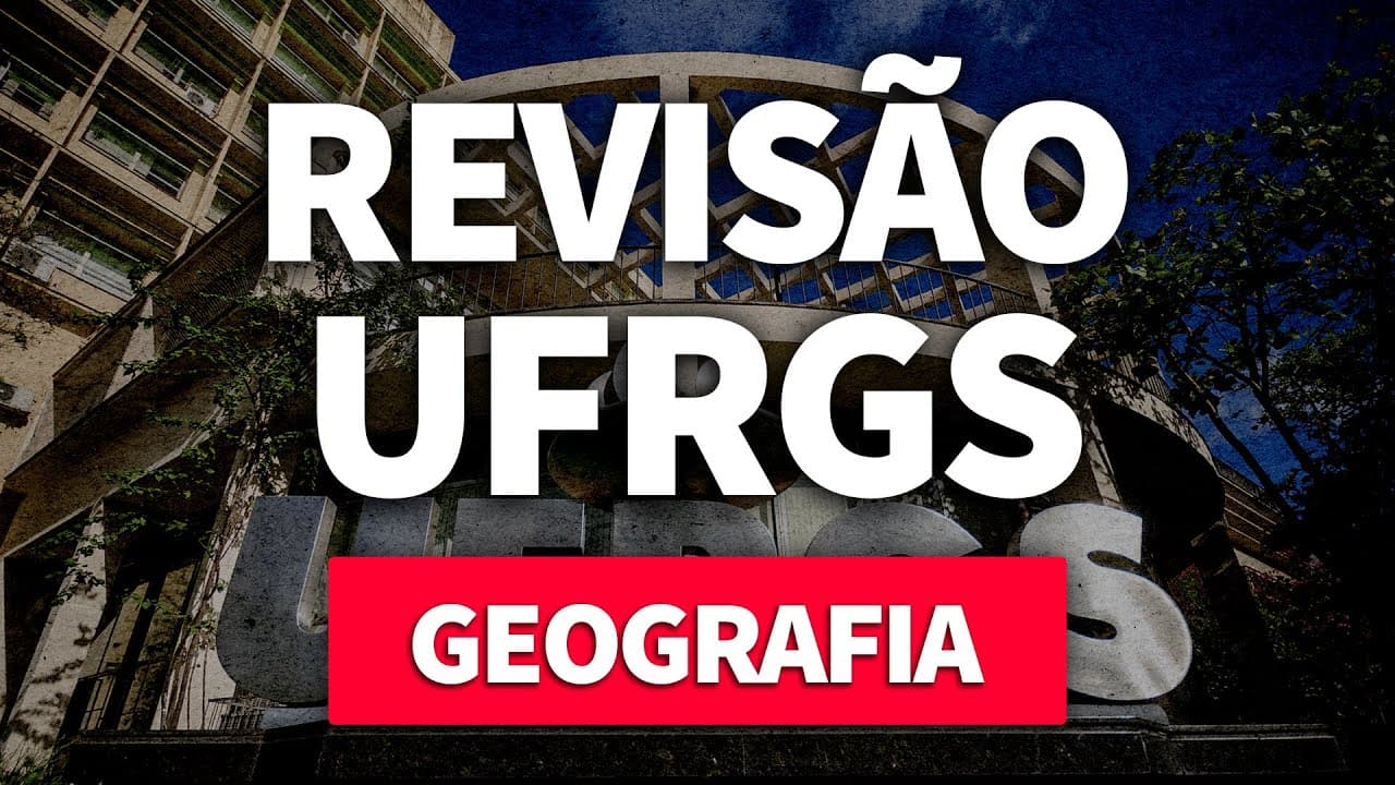 Thumbnail: REVISÃO UFRGS: Geografia | ProEnem