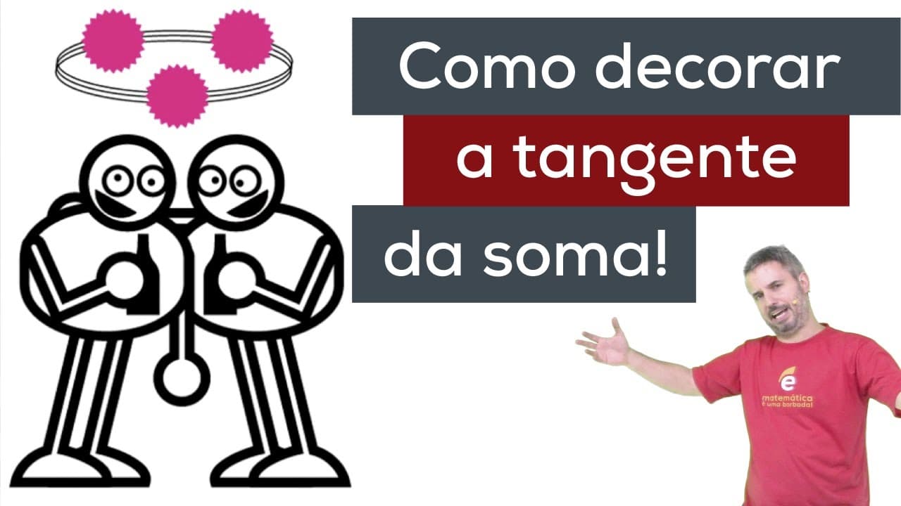 Thumbnail: Trigonometria: a tangente da soma como você nunca viu!