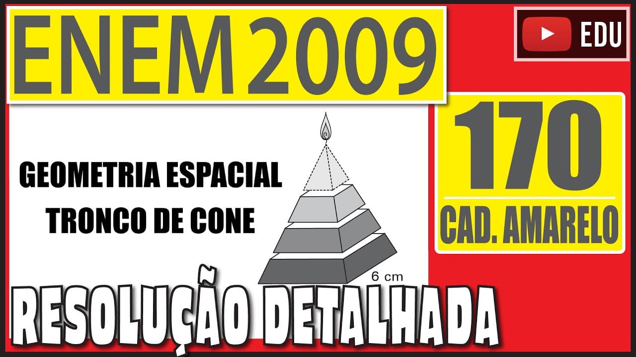 Thumbnail: [ENEM 2009] 170 📒 GEOMETRIA ESPACIAL Uma fábrica produz velas de parafina em forma de pirâmide
