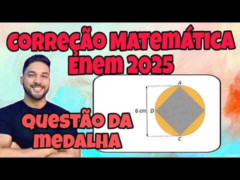 Thumbnail da aula: ENEM 2025 - MATEMÁTICA | A FIGURA ILUSTRA O PROJETO VISUAL PARA A CONFECÇÃO DE UMA MEDALHA...
