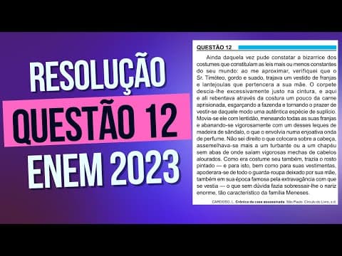 Thumbnail da aula: Resolução questão 12 (PROVA AZUL) | Linguagens ENEM 2023
