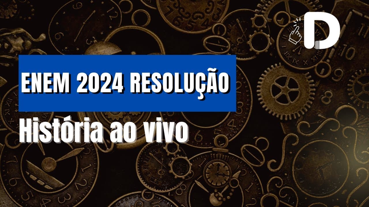 Thumbnail: História Enem 2024 Resolução - Aula ao vivo Preparatório Enem (2025)