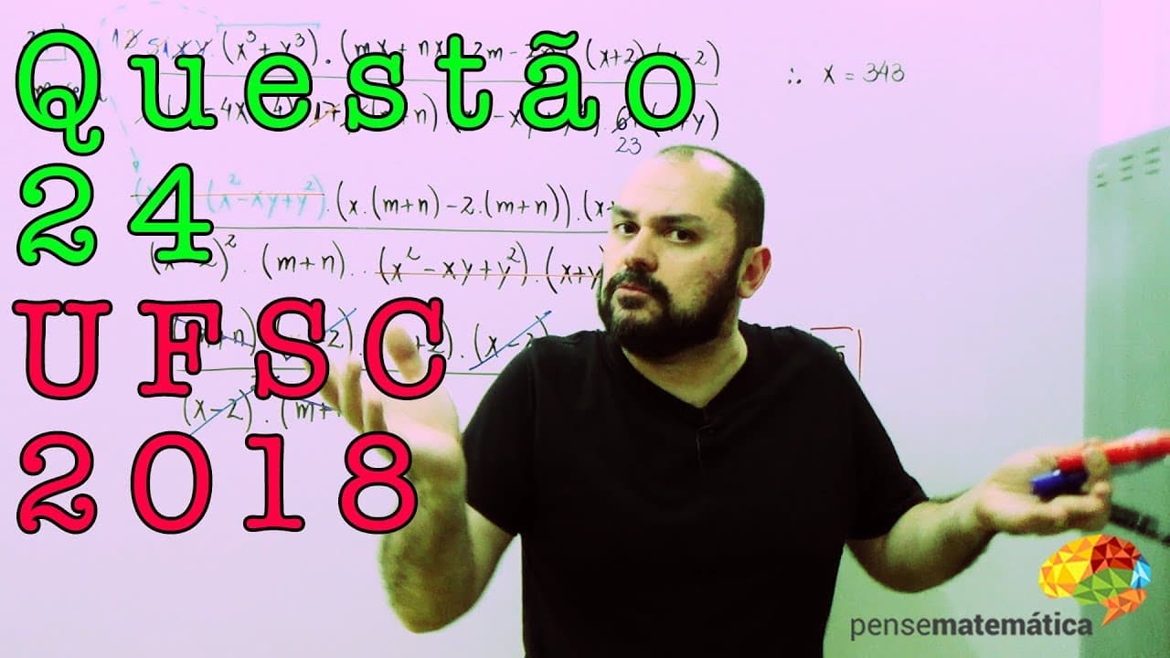 Thumbnail: Questão 24 UFSC 2018 de Matemática Resolvida