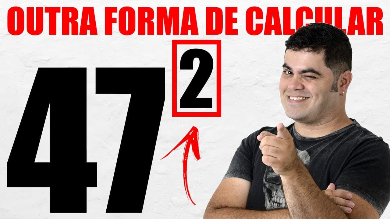 Thumbnail: 💡 47² DIFERENTE 👉🏻 Como Elevar ao Quadrado Usando Produtos Notáveis: Quadrado da Soma e da Diferença