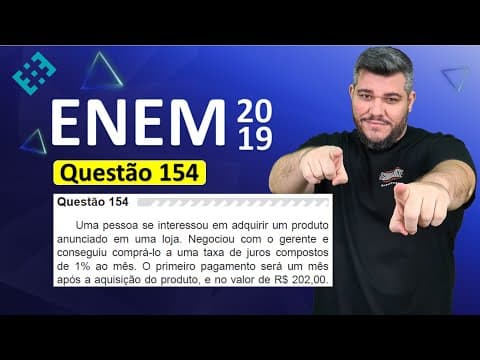 Thumbnail da aula: ✅ QUESTÃO 154 ENEM 2019 (Caderno Amarelo) 👉🏻 Uma pessoa se interessou em adquirir um produto