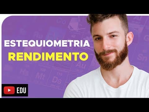 Thumbnail da aula: ESTEQUIMETRIA RENDIMENTO – DICA ENEM – Prof. Marcus