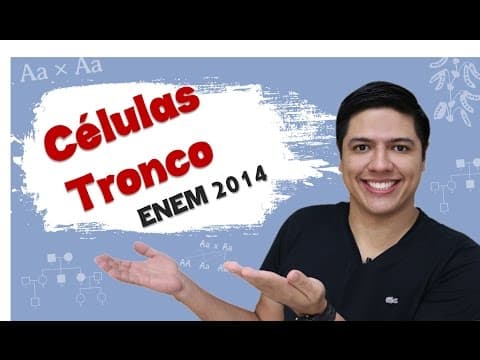 Thumbnail da aula: ENEM 2014 Biologia - Células Tronco - Prof. Kennedy Ramos