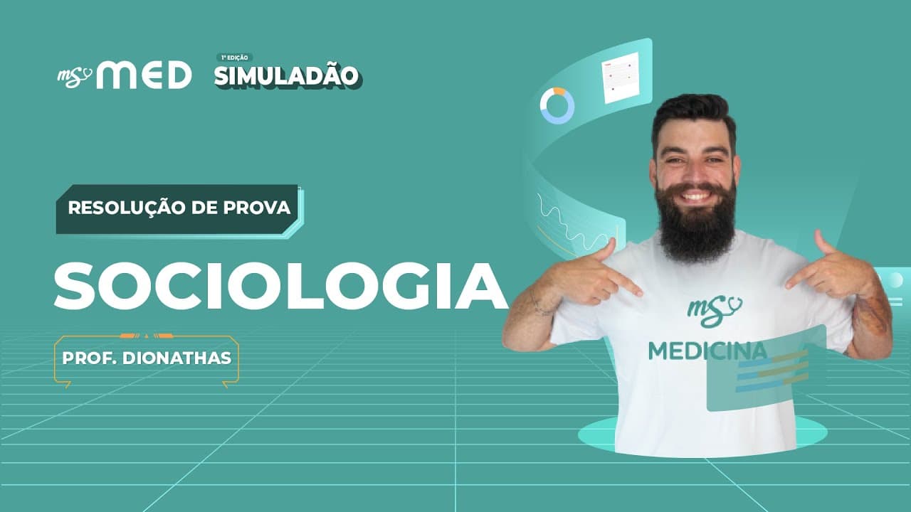 Thumbnail: Resolução de Prova - Sociologia | Sociologia | 1º Simuladão ENEM 2022 MS! MED 🩺
