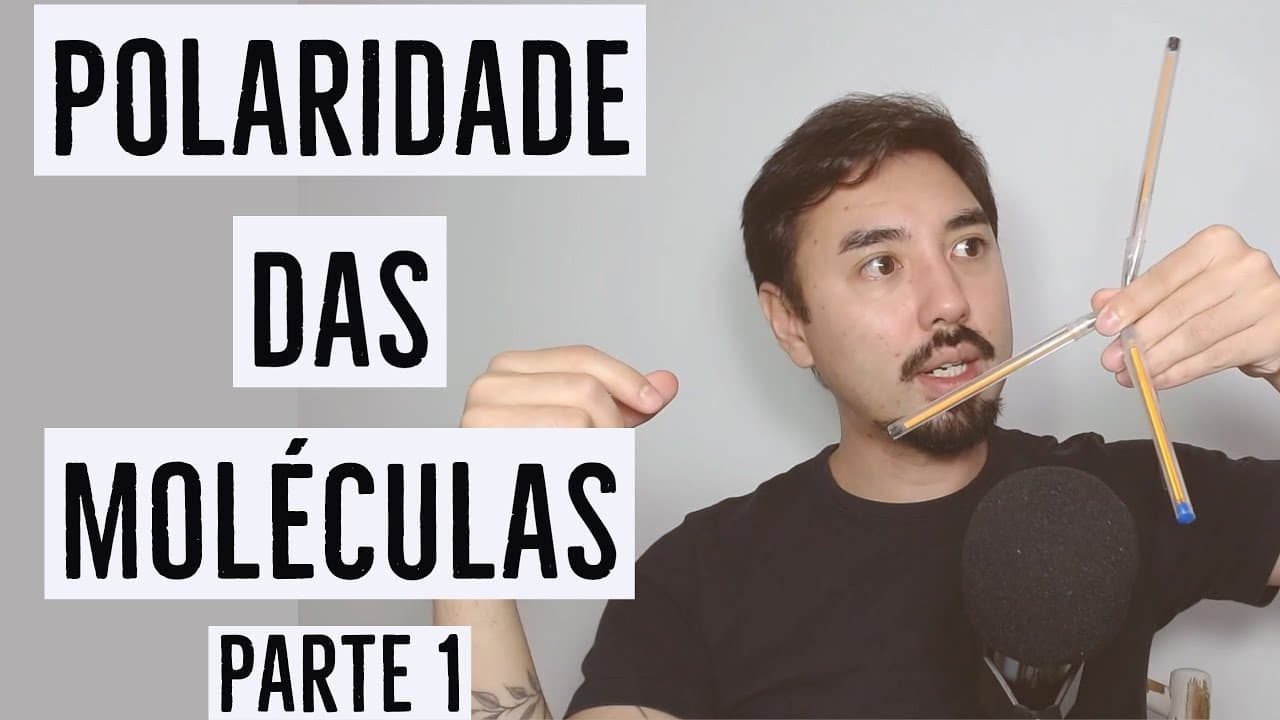 Thumbnail: Polaridade das Moléculas | Parte 1