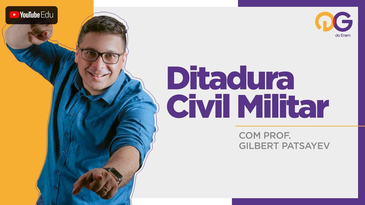Thumbnail: Ditadura Civil Militar com o Prof. Gilbert Patsayev