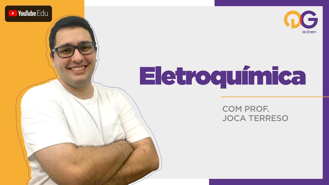 Thumbnail: Eletroquímica - Química com o Prof. Joca Terreso