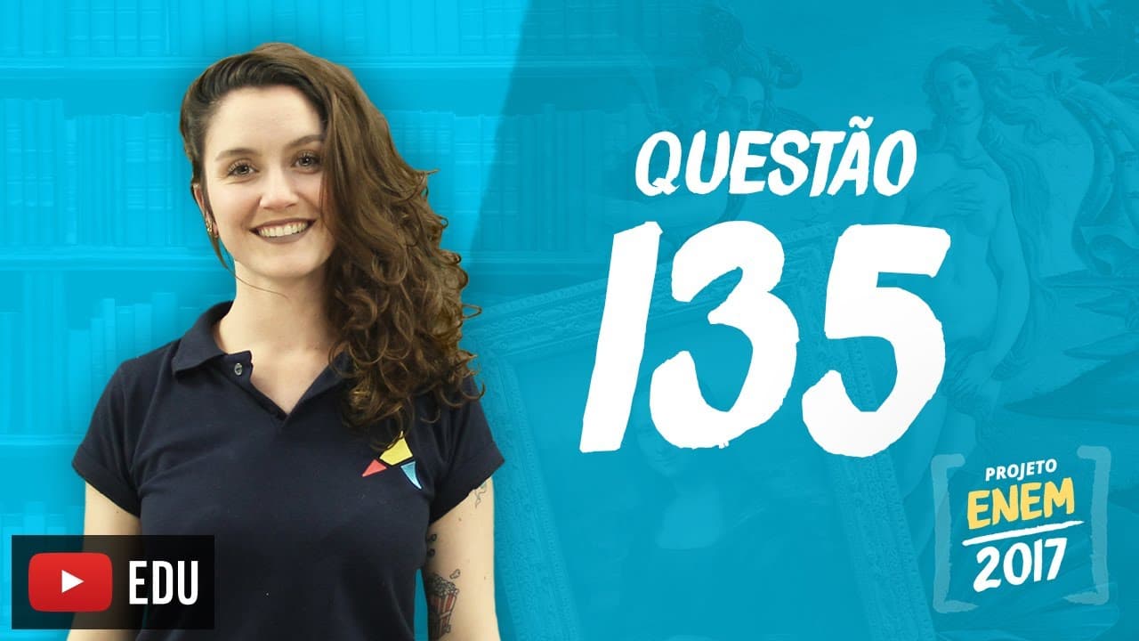 Thumbnail: Enem 2016 - Linguagens | Questão 135 (Caderno Rosa)