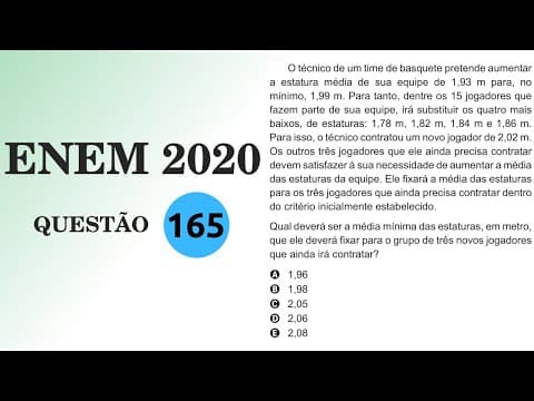Thumbnail da aula: ENEM 2020 | Média de altura do time de basquete | O técnico de um time de basquete pretende aumentar