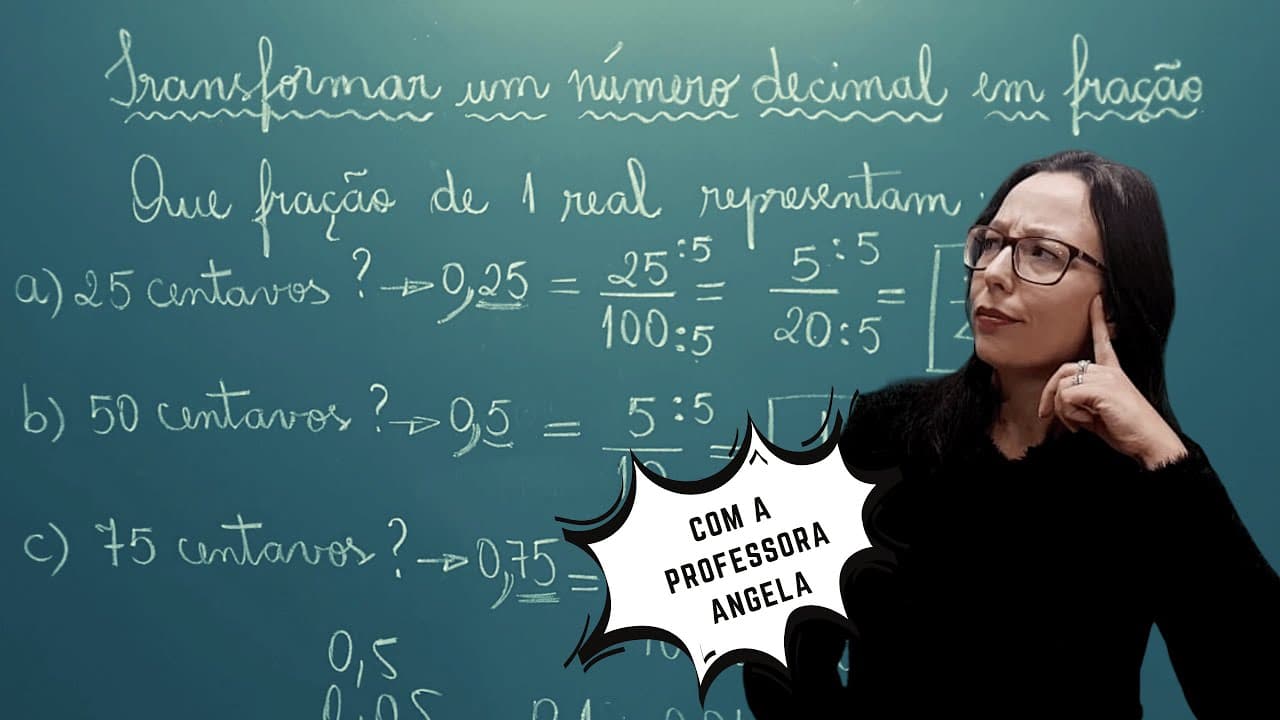 Thumbnail: DECIMAL EM FRAÇÃO - Revisão Matemática Básica - ENEM e CONCURSOS - Professora Angela