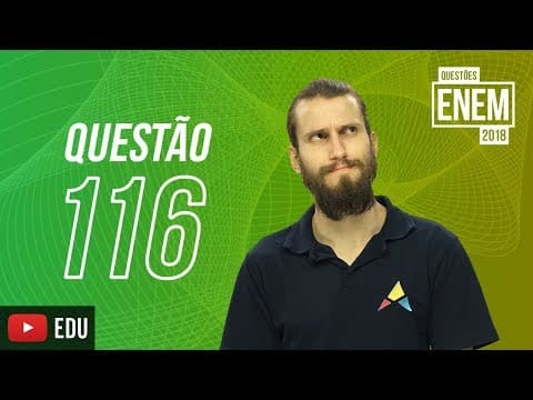 Thumbnail da aula: ENEM 2018 | Decomposição | Questão 116 (caderno amarelo)