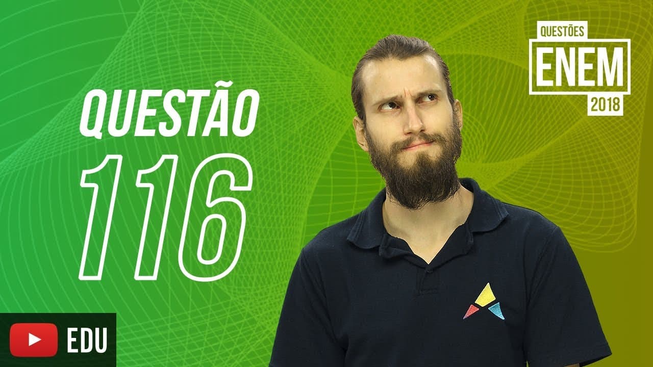 Thumbnail: ENEM 2018 | Decomposição | Questão 116 (caderno amarelo)