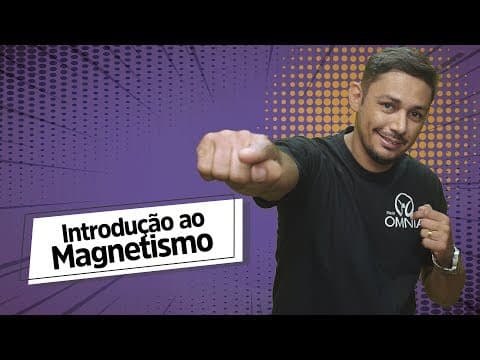 Thumbnail da aula: Introdução ao Magnetismo - Brasil Escola
