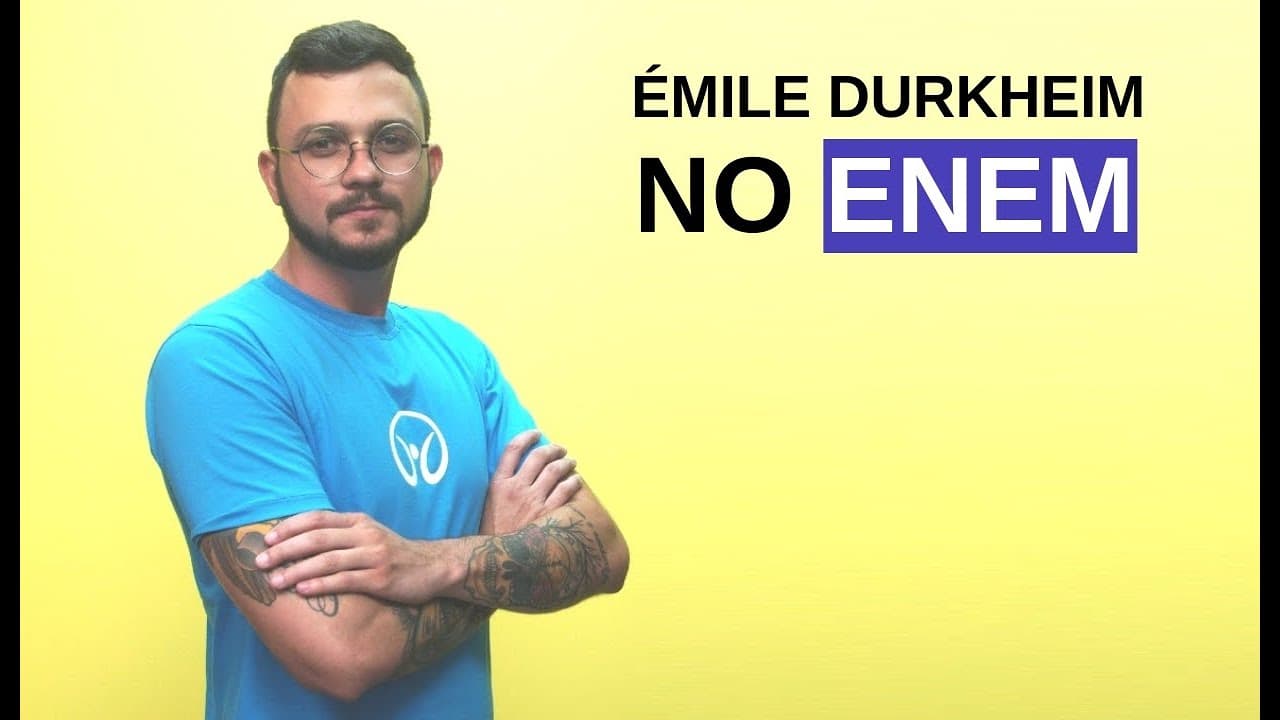 Thumbnail: Sociologia no Enem: Émile Durkheim - Brasil Escola