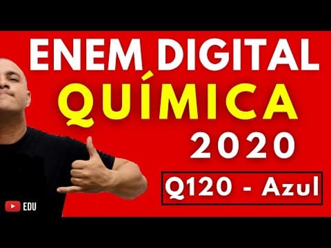 Thumbnail da aula: ENEM DIGITAL 2020 QUÍMICA - Tema: CLASSIFICAÇÃO DA REAÇÃO ORGÂNICA (Questão 120 - Prova Azul)
