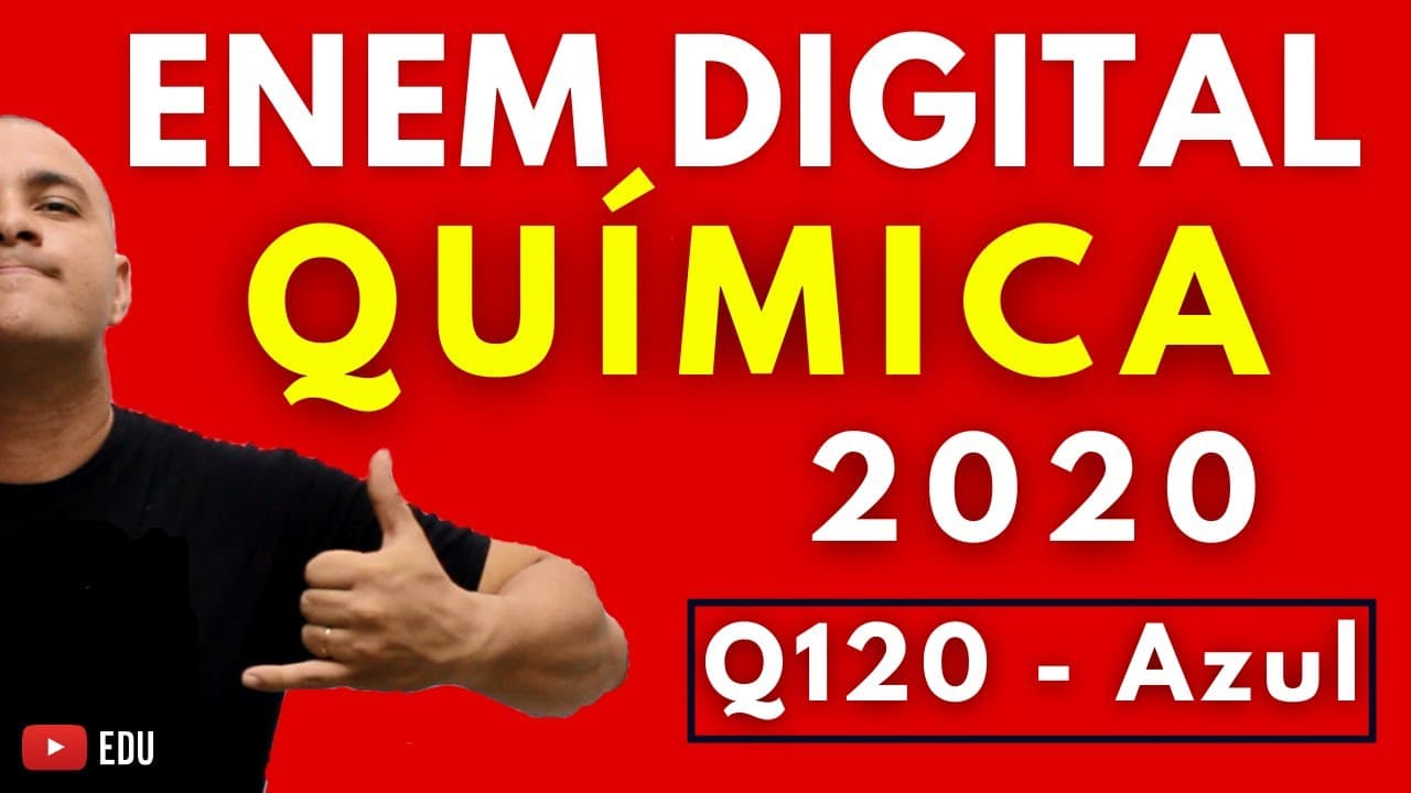 Thumbnail: ENEM DIGITAL 2020 QUÍMICA - Tema: CLASSIFICAÇÃO DA REAÇÃO ORGÂNICA (Questão 120 - Prova Azul)