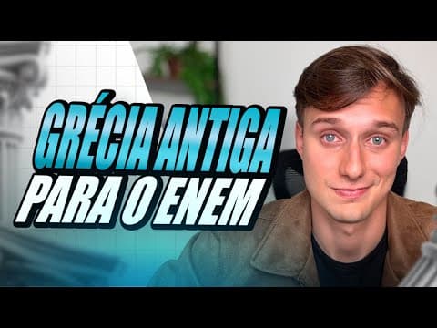 Thumbnail da aula: TUDO de GRÉCIA ANTIGA para o ENEM! (CAI TODO ANO)